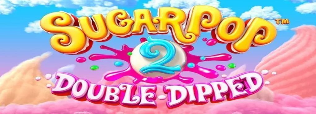 Sugar Pop 2: Double Dipped Slots
